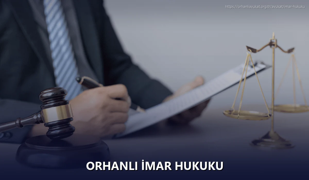 Orhanlı İmar Hukuku