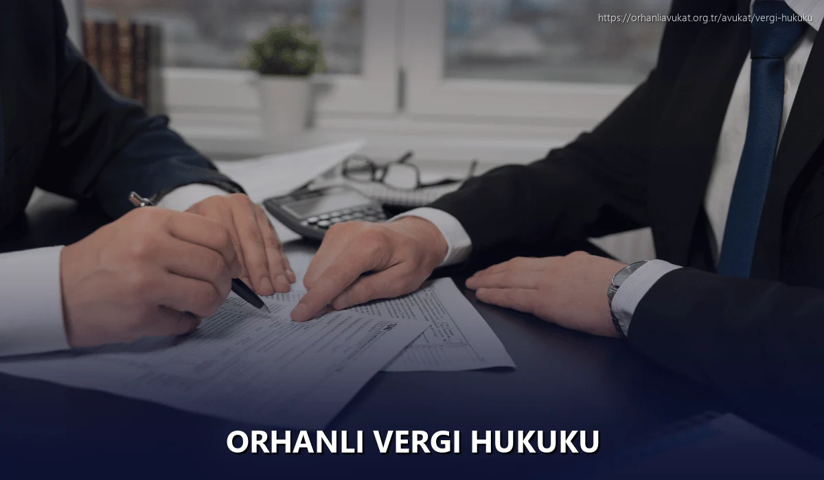 Orhanlı Vergi Hukuku
